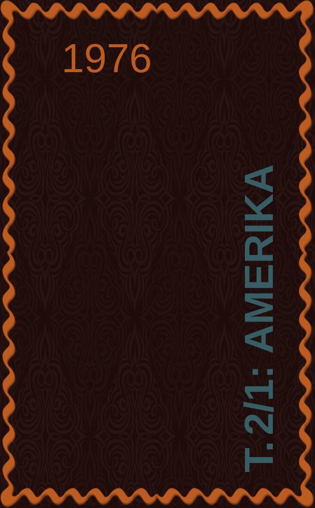 T. 2/1 : Amerika