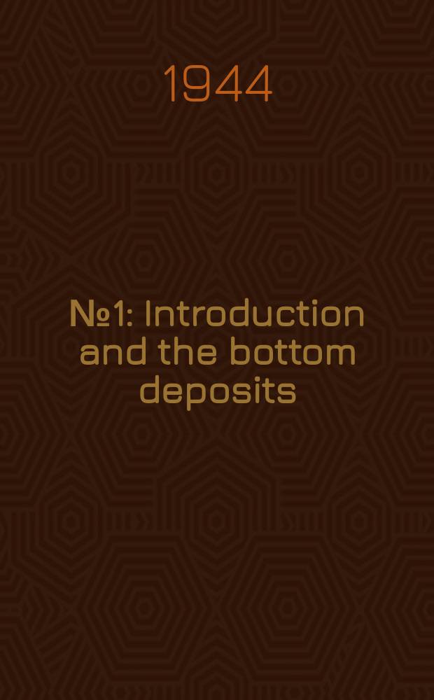 № 1 : Introduction and the bottom deposits