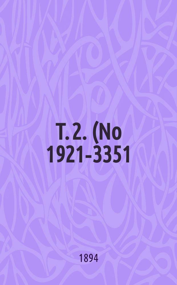 T. 2. (No 1921-3351) : (Prieur&eacute;s d'hommes)