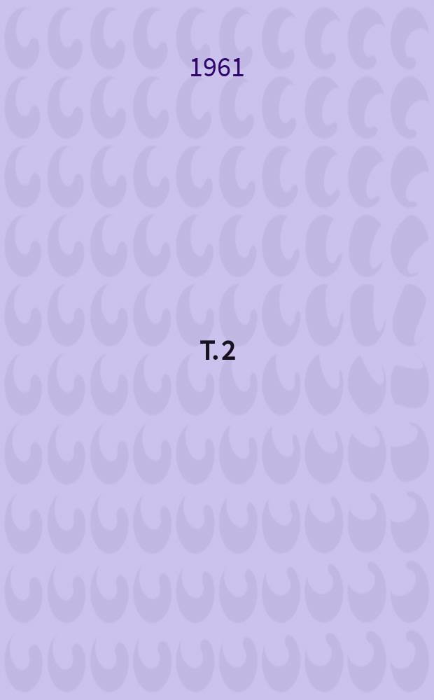 T. 2