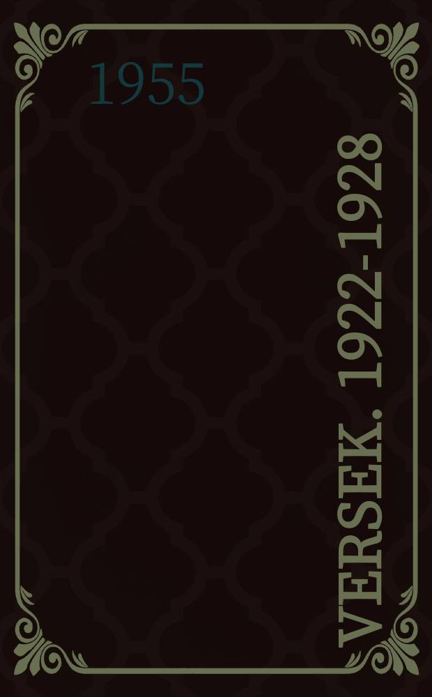 1 : Versek. 1922-1928