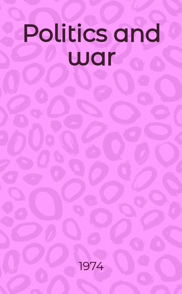 1 : Politics and war