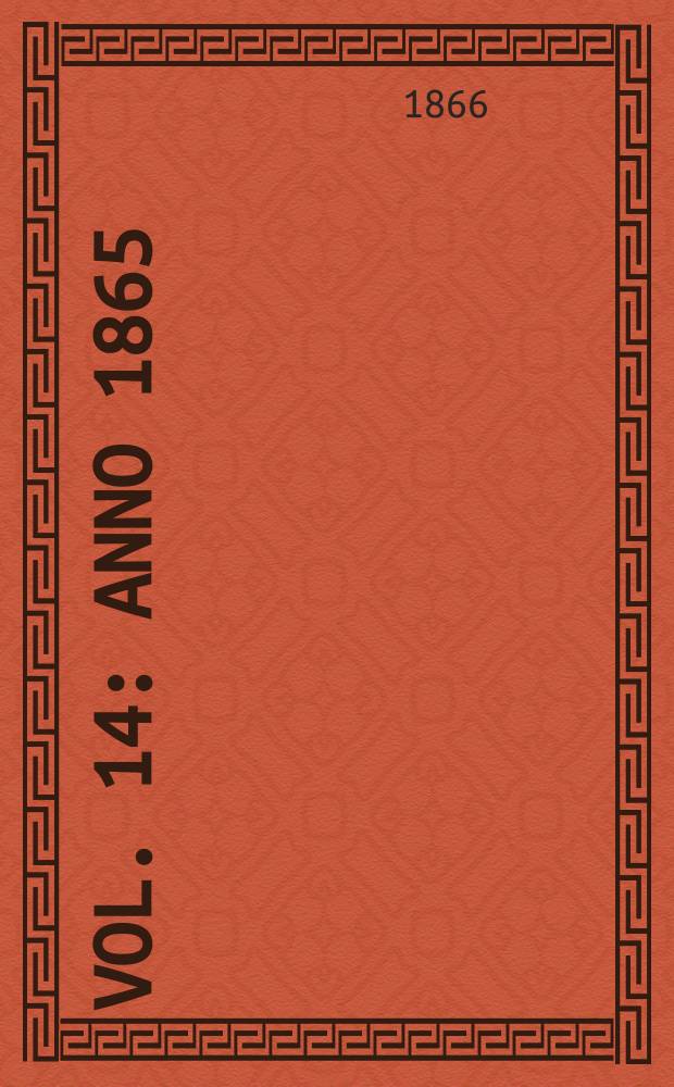 Vol. 14 : Anno 1865