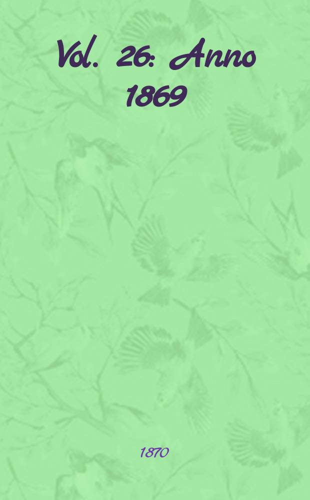 Vol. 26 : Anno 1869