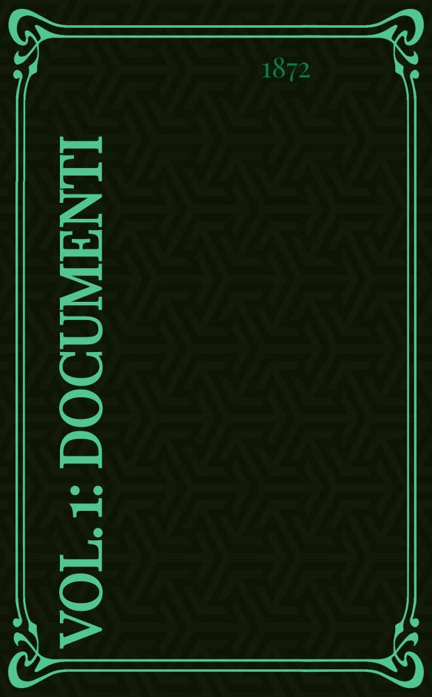 Vol. 1 : Documenti