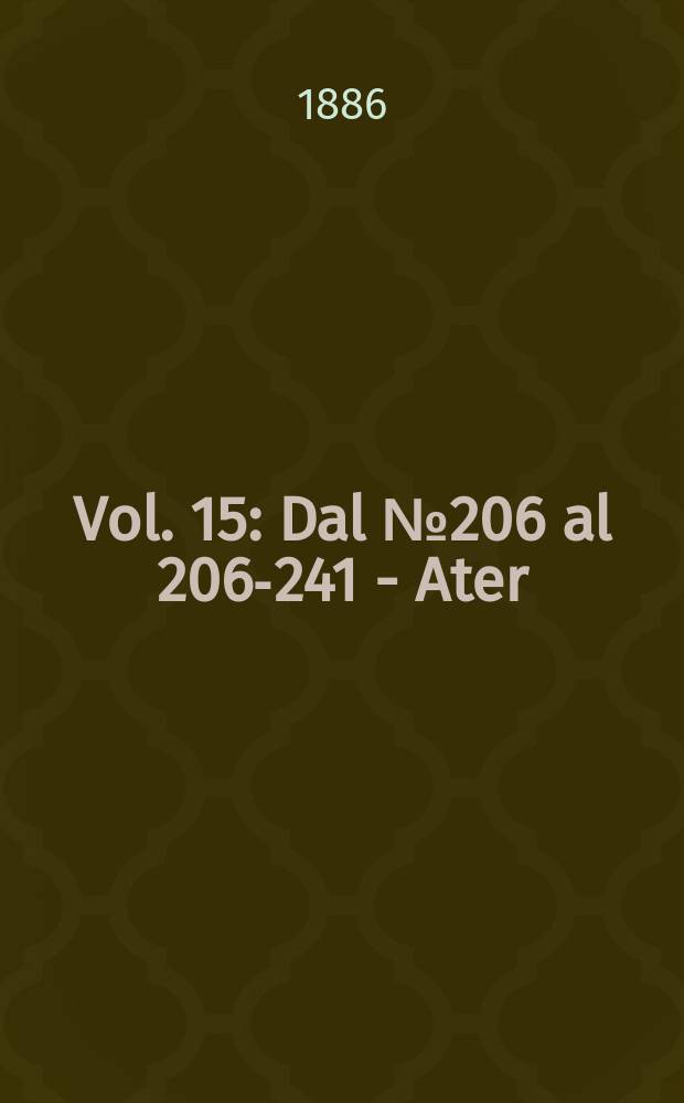 Vol. 15 : Dal № 206 al 206-241 - Ater