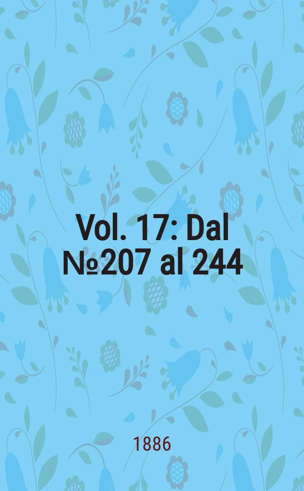 Vol. 17 : Dal № 207 al 244