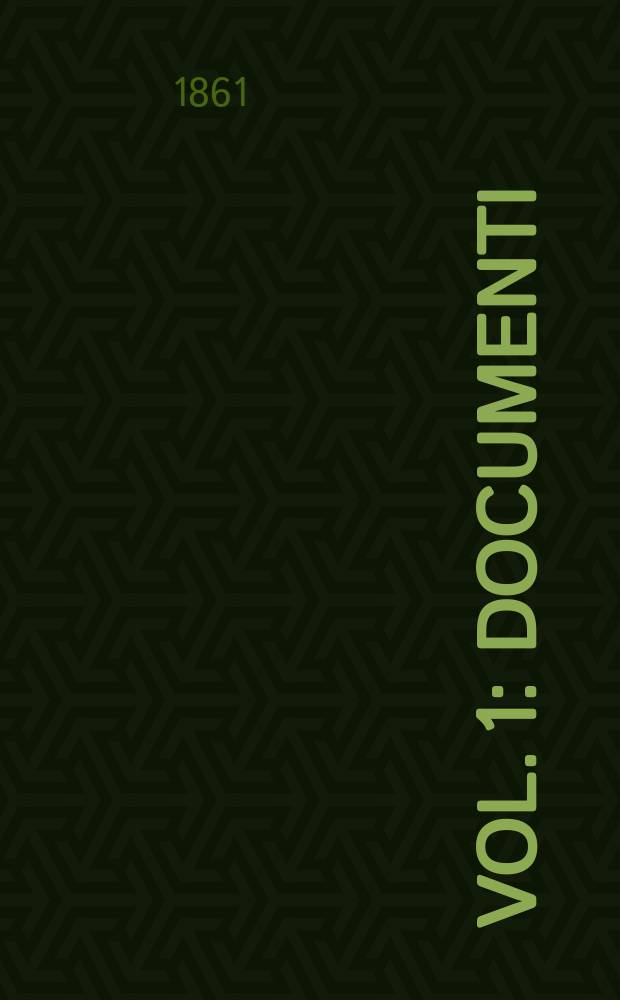 [Vol. 1] : Documenti