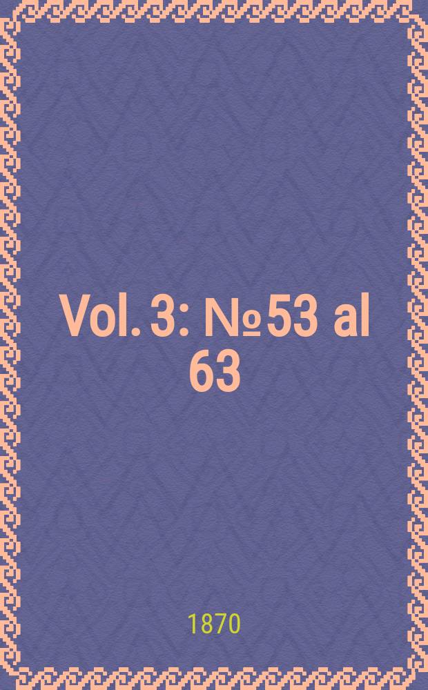 Vol. 3 : № 53 al 63