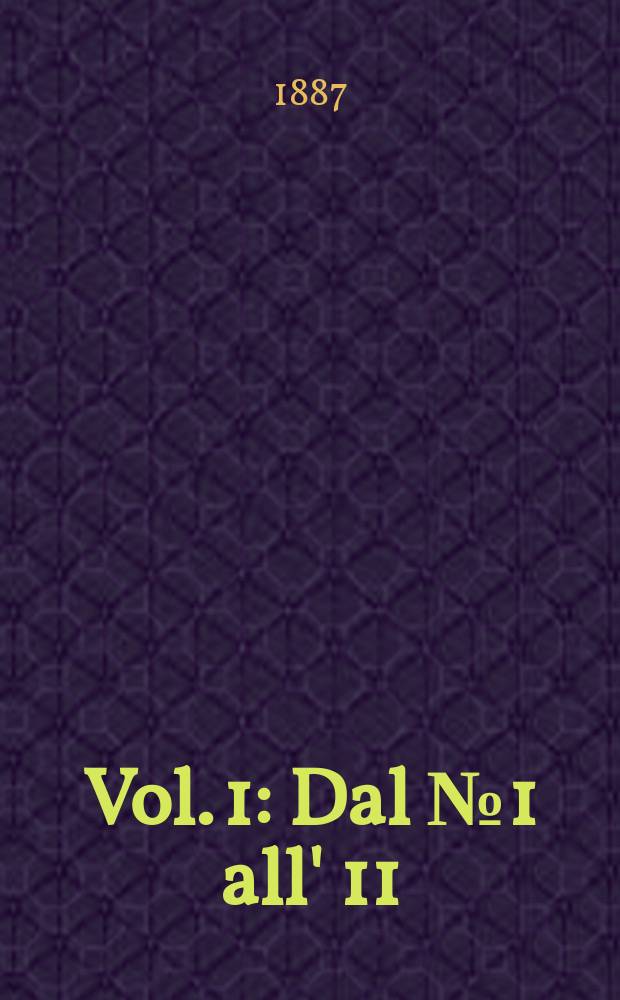 Vol. 1 : Dal № 1 all' 11