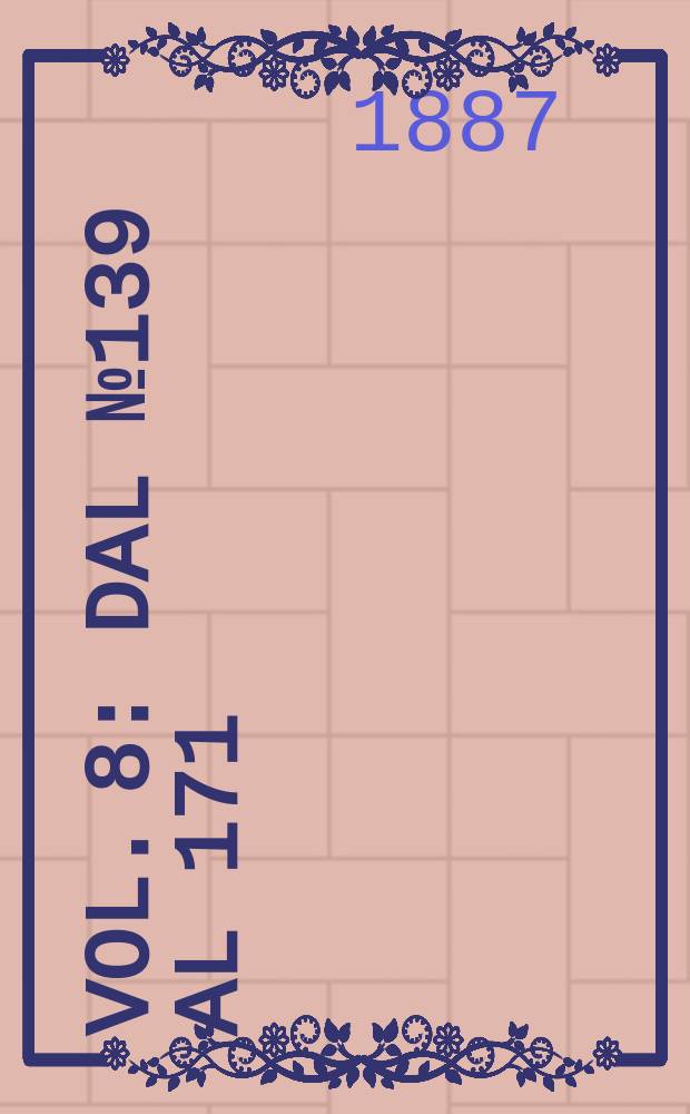 Vol. 8 : Dal № 139 al 171