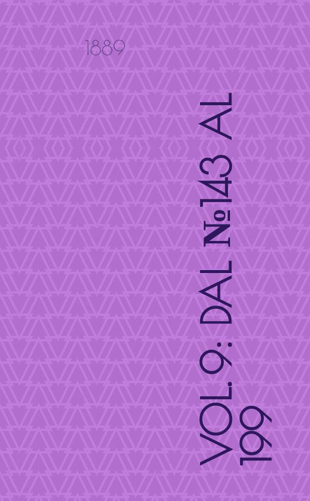 Vol. 9 : Dal № 143 al 199