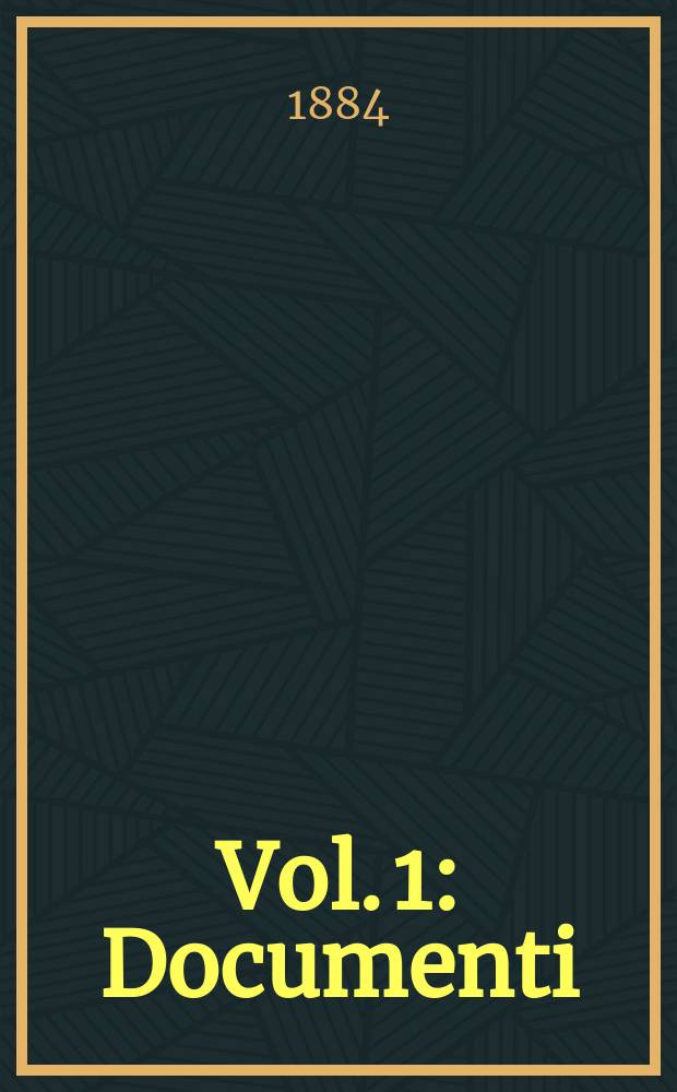 [Vol. 1] : Documenti