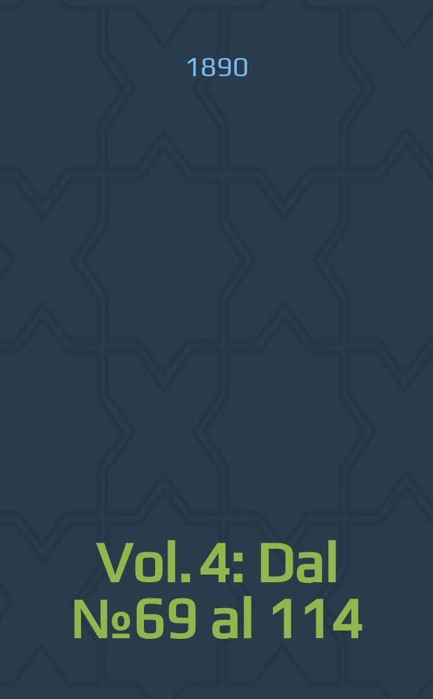 Vol. 4 : Dal № 69 al 114