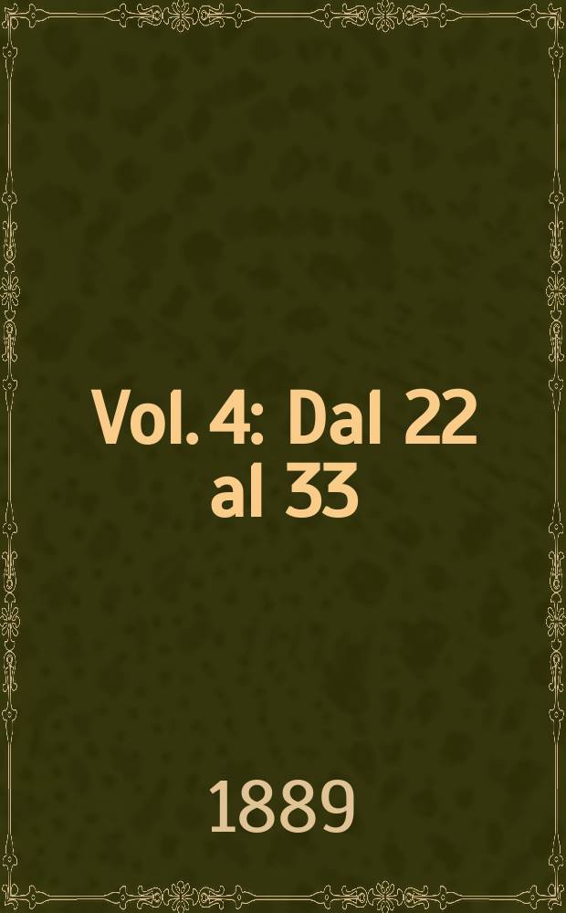 Vol. 4 : Dal 22 al 33