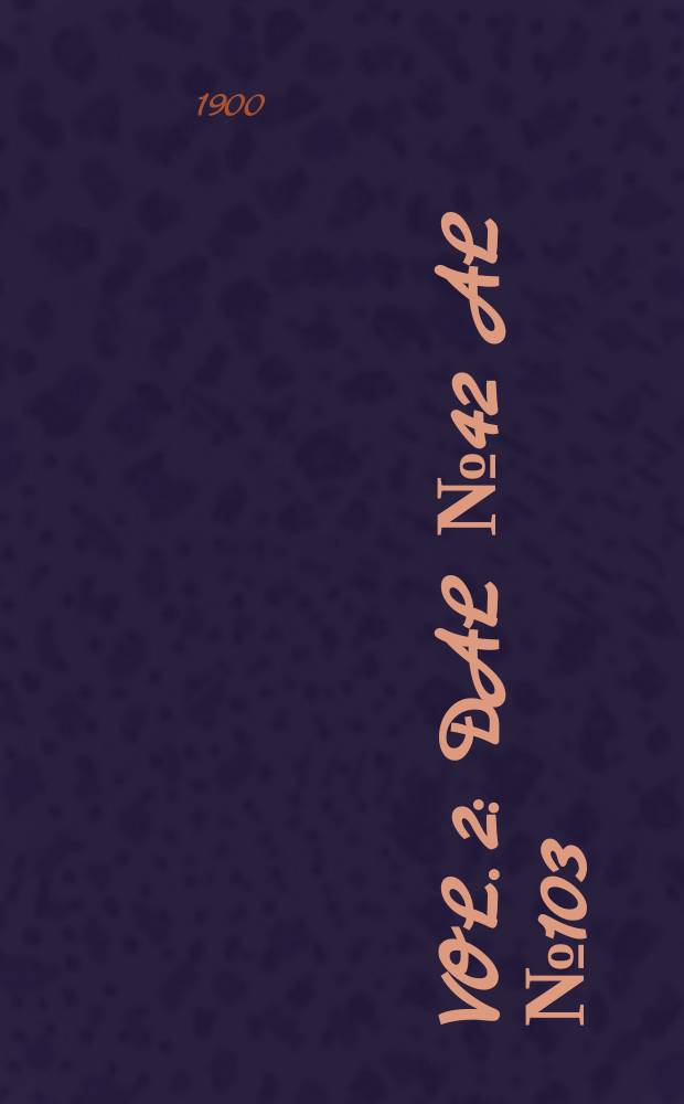 Vol. 2 : Dal № 42 al № 103