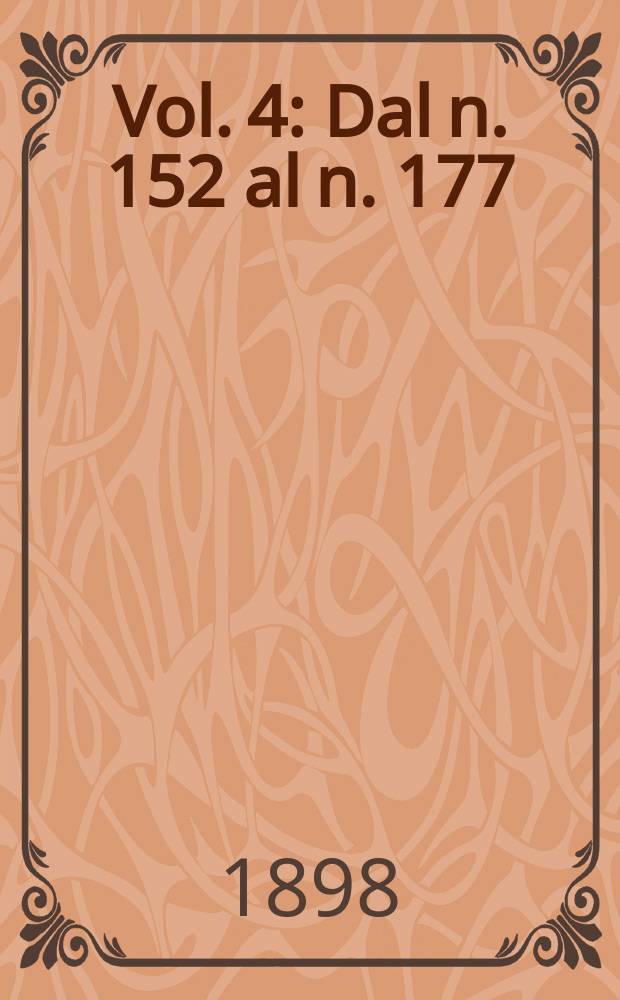 Vol. 4 : Dal n. 152 al n. 177