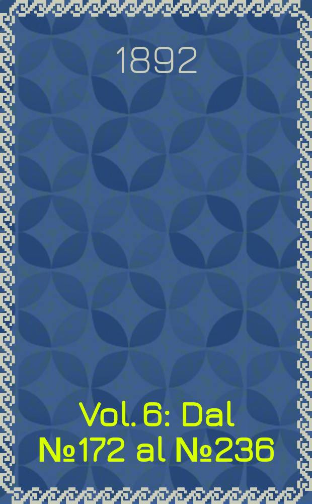 Vol. 6 : Dal № 172 al № 236