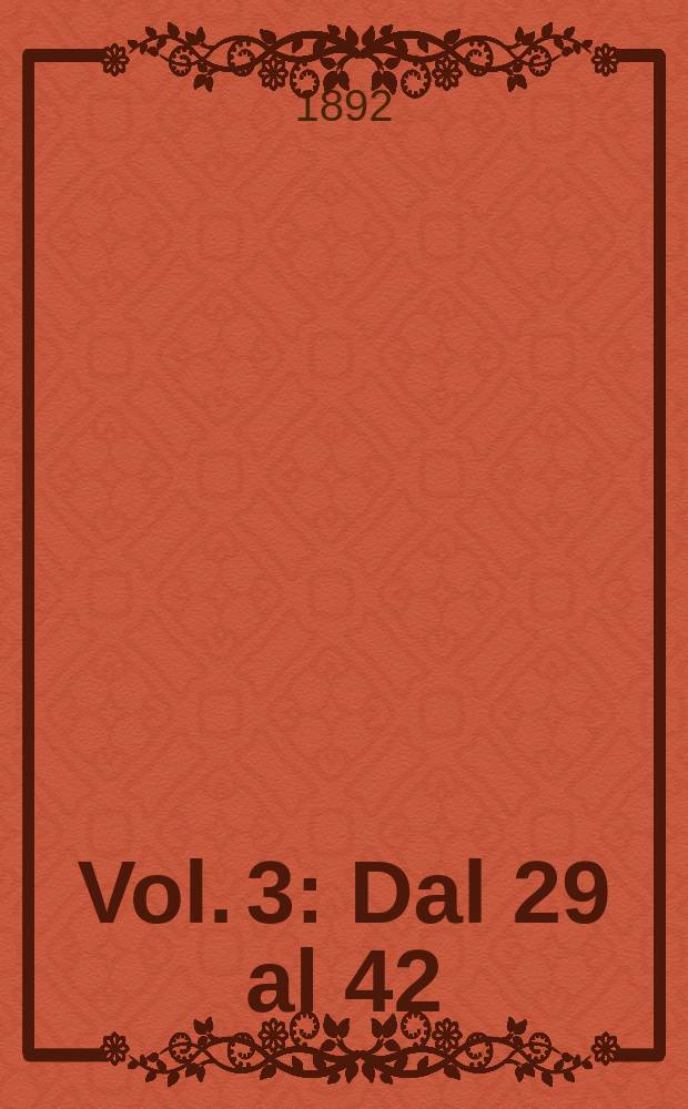Vol. 3 : Dal 29 al 42