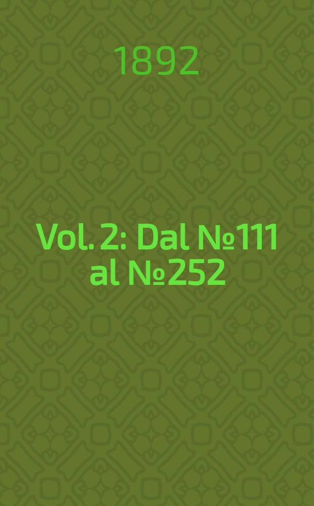 Vol. 2 : Dal № 111 al № 252
