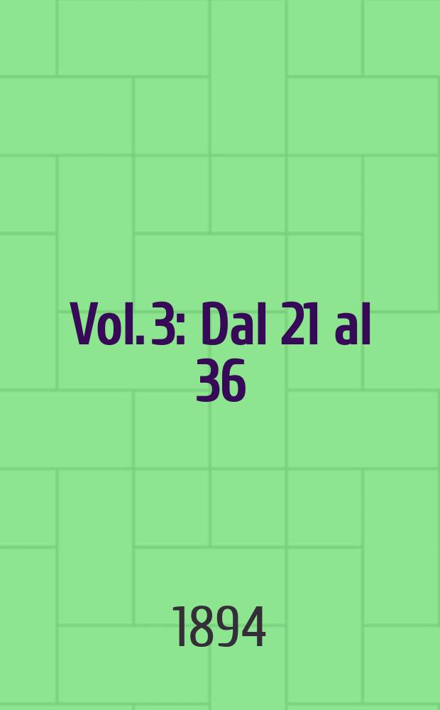 Vol. 3 : Dal 21 al 36