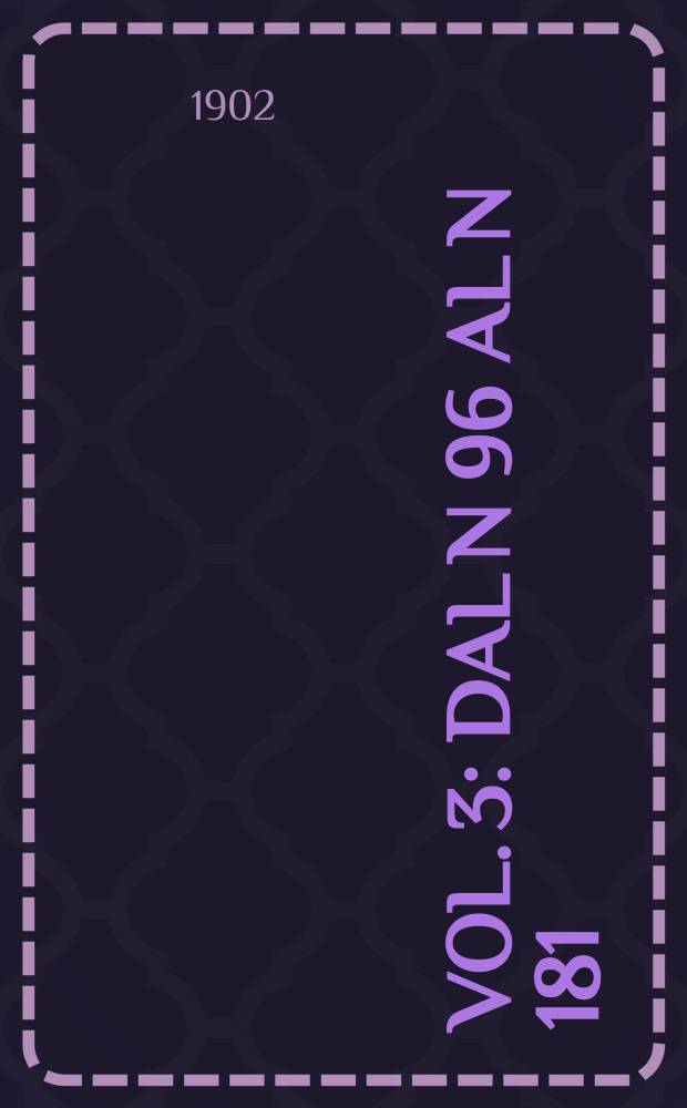 Vol. 3 : Dal N 96 al N 181