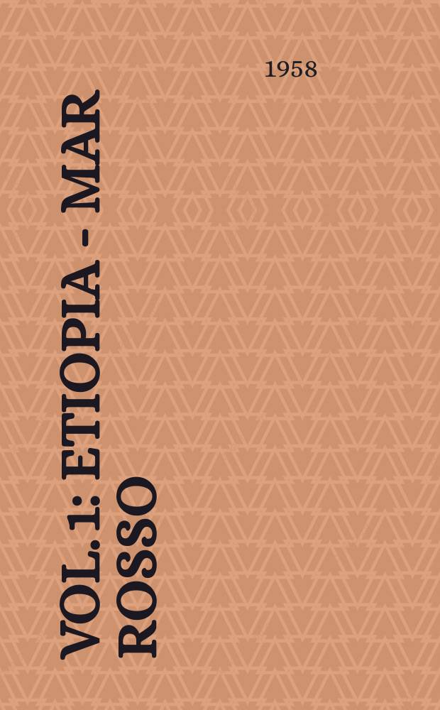 Vol. 1 : Etiopia - Mar Rosso