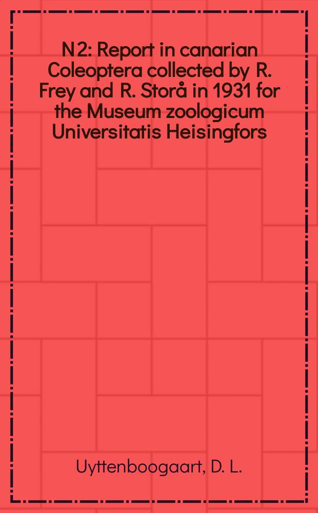 N 2 : Report in canarian Coleoptera collected by R. Frey and R. Storå in 1931 for the Museum zoologicum Universitatis Heisingfors