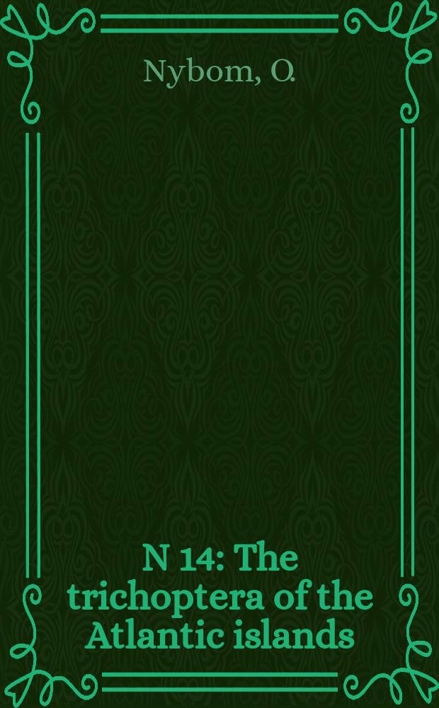 N 14 : The trichoptera of the Atlantic islands