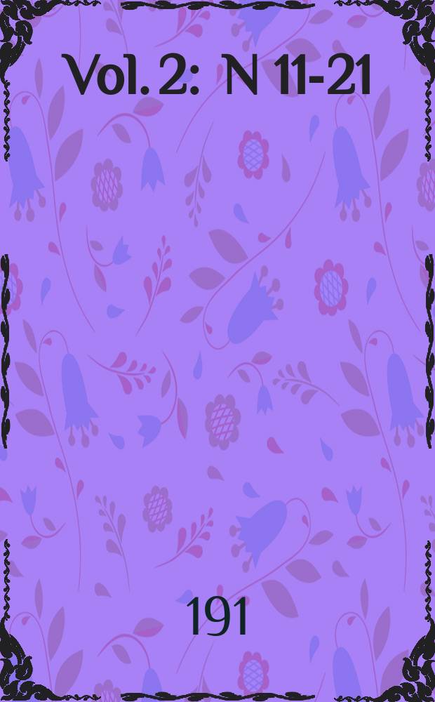 [Vol. 2] : [N 11-21]