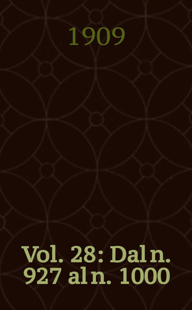 Vol. 28 : Dal n. 927 al n. 1000