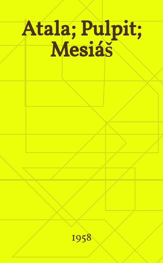 2 : Atala ; Pulpit ; Mesiáš ; Elegie na hrobkách veských ; Lenka ; Piseň o zvonu ; Herman a Dorota ; Únos ze serailu ; Slovo o pluku Igorevě ; Z anthologie řecké a jiné překlady