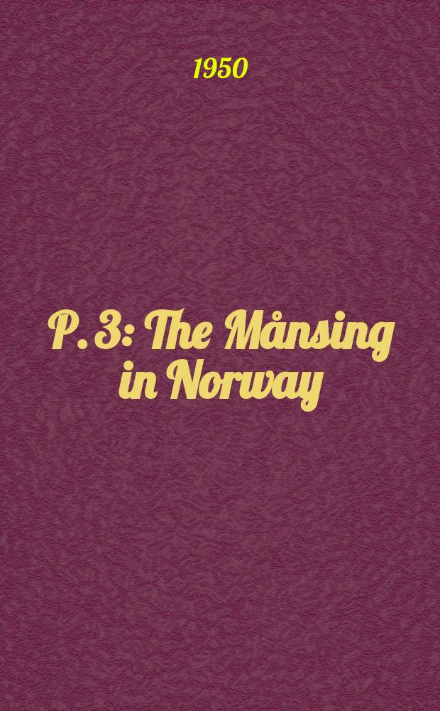 P. 3 : The Månsing in Norway