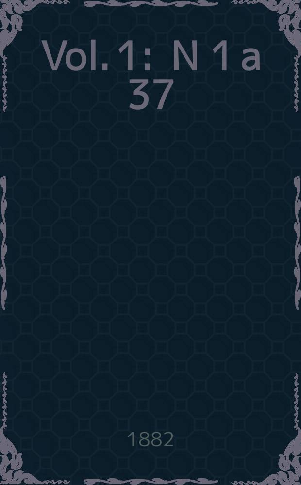 Vol. 1 : N 1 a 37