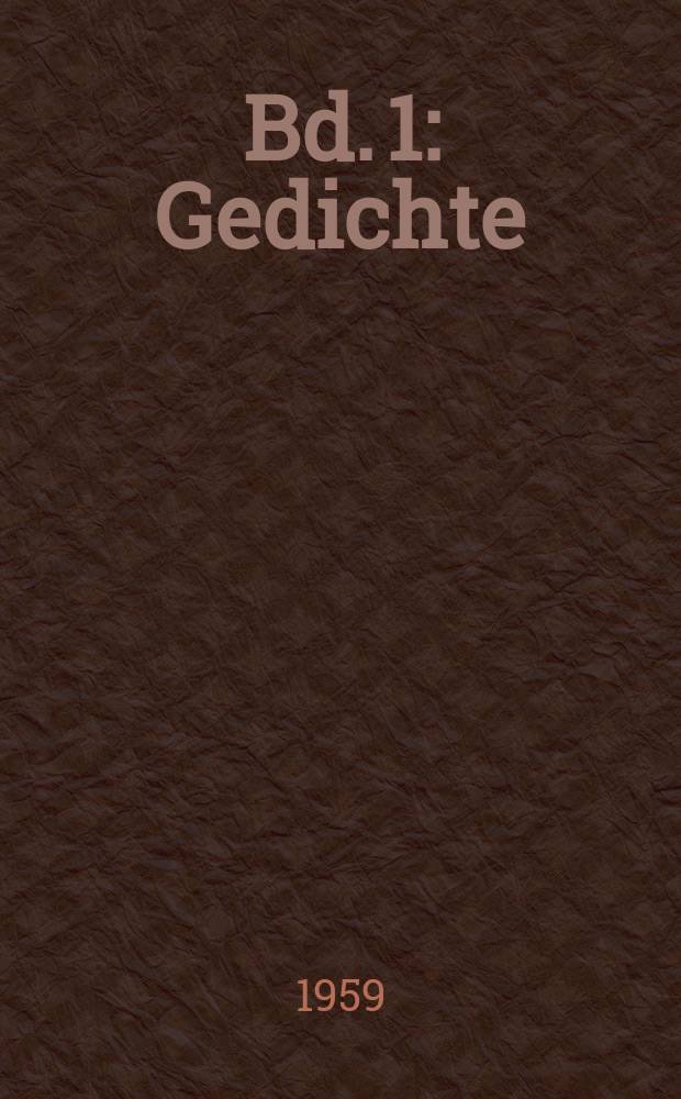 Bd. 1 : Gedichte