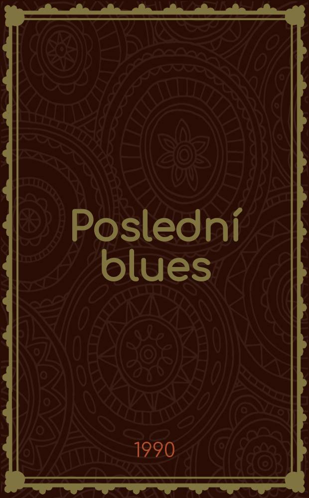 3 : Poslední blues