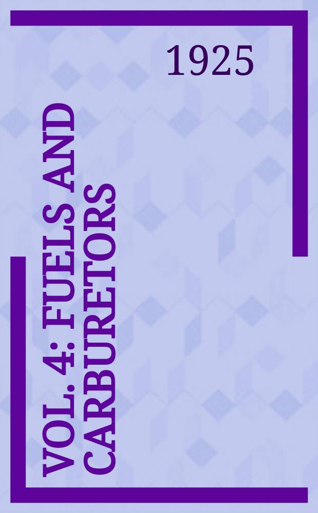 Vol. 4 : Fuels and carburetors