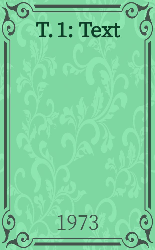 T. 1 : Text