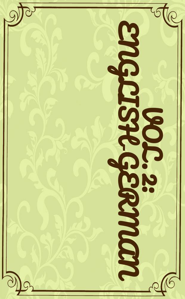 Vol. 2 : English-German