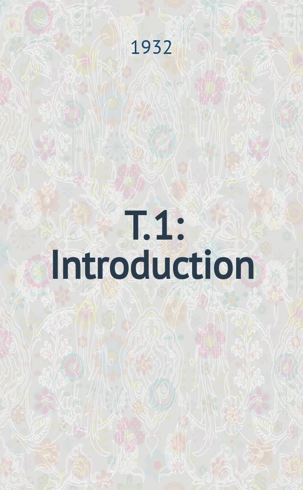 [T. 1] : Introduction