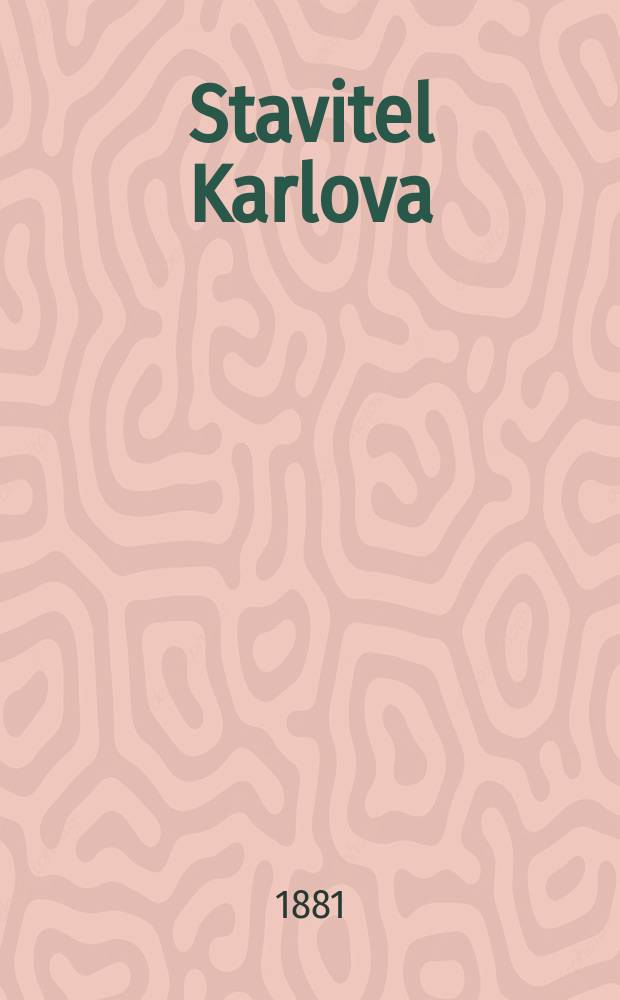 1 : Stavitel Karlova