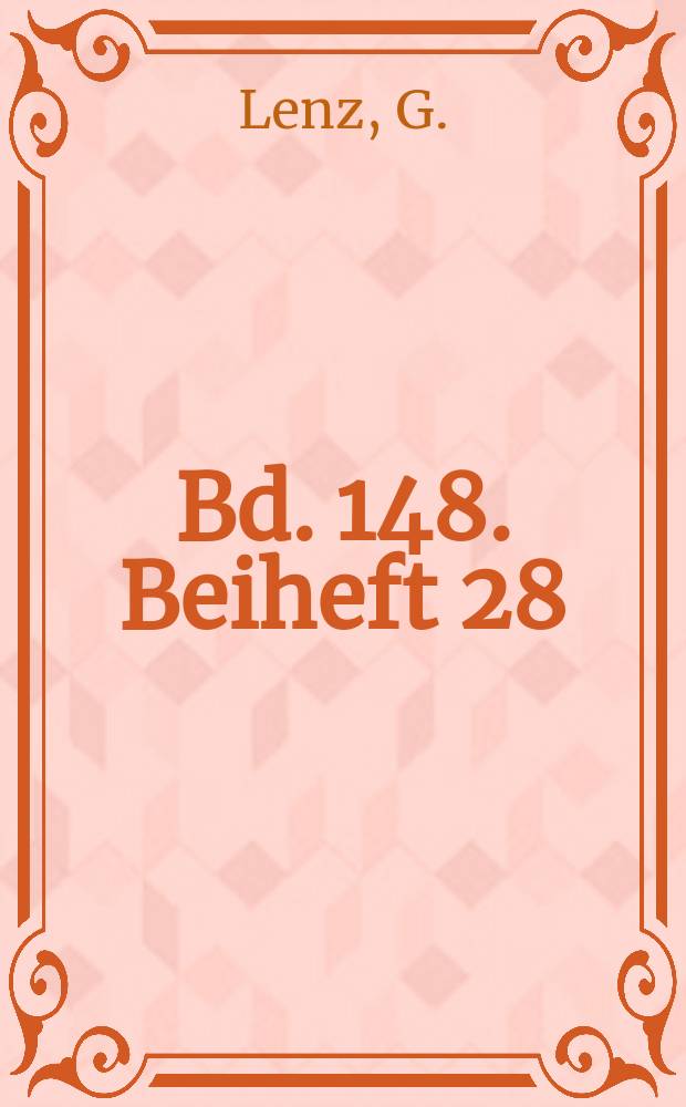 Bd. 148. Beiheft 28