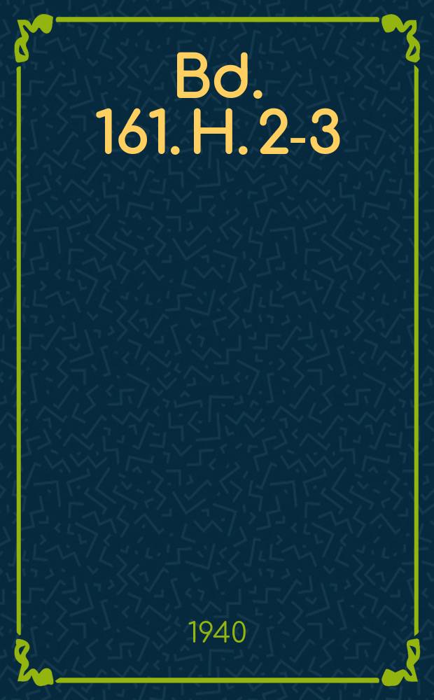 Bd. 161. H. 2-3