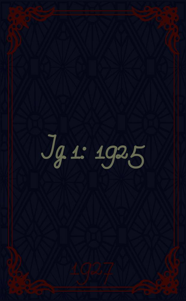 Jg. 1 : 1925