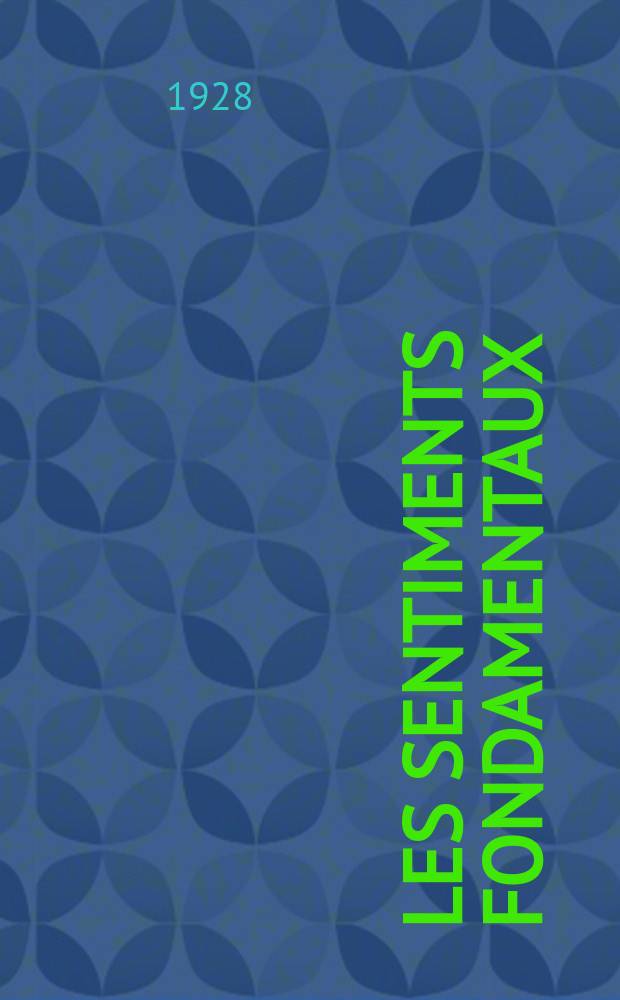 2 : Les sentiments fondamentaux