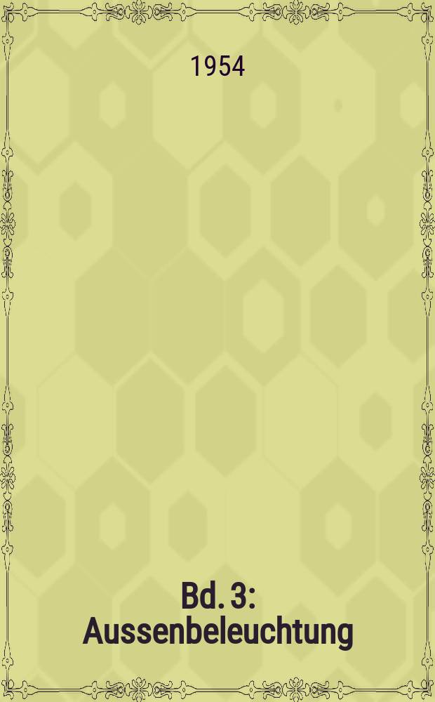 Bd. 3 : Aussenbeleuchtung