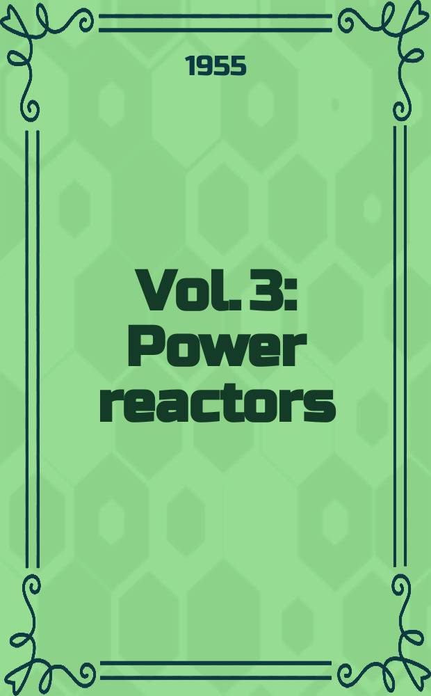 Vol. 3 : Power reactors