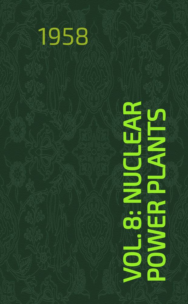 Vol. 8 : Nuclear power plants