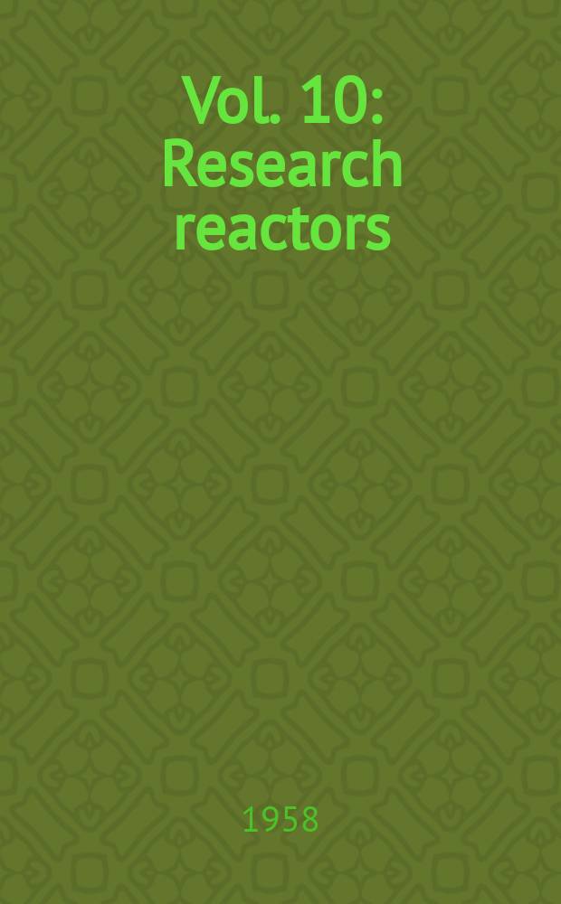 Vol. 10 : Research reactors