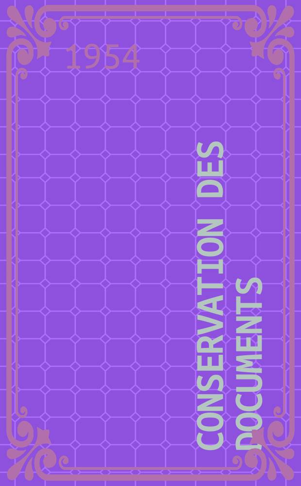 3 : Conservation des documents